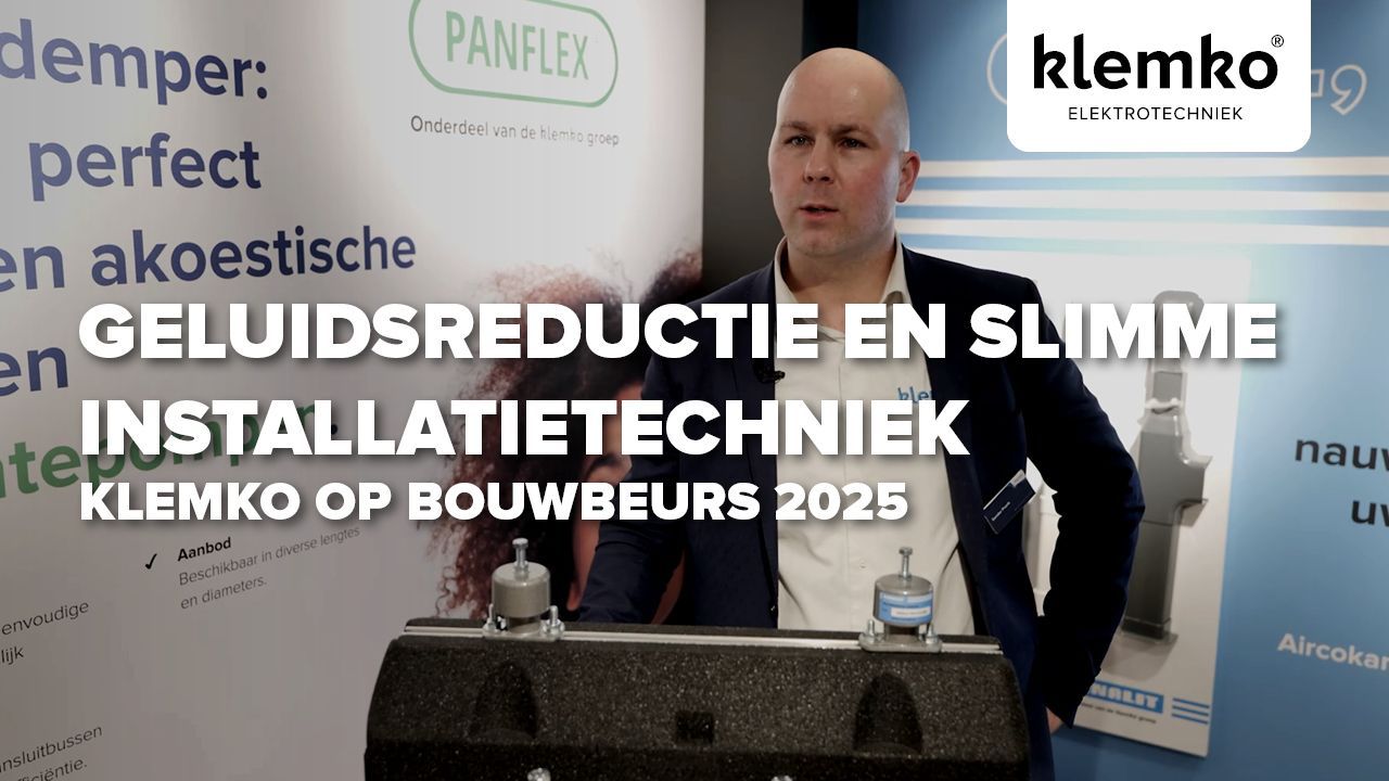 Geluidsreductie en slimme installatietechniek | Klemko op BouwBeurs 2025