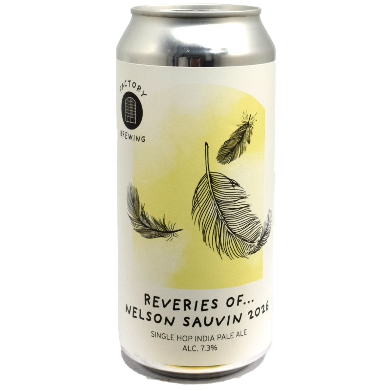 - Factory - Reveries Of Nelson Sauvin 2026 Single Hop IPA Blik 440ml 7.3%